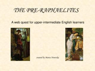 THE PRE-RAPHAELITES