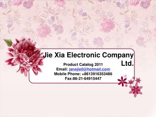 Jie Xia Electronic Company Ltd.