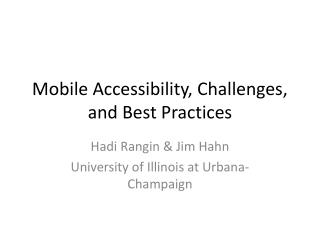 Mobile Accessibility, Challenges, and Best Practices