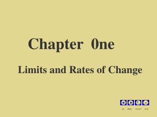 Chapter 0ne Limits and Rates of Change