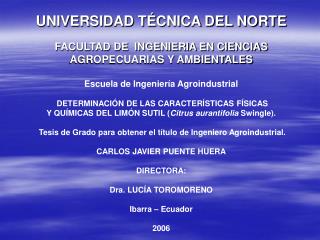 UNIVERSIDAD TÉCNICA DEL NORTE FACULTAD DE INGENIERIA EN CIENCIAS AGROPECUARIAS Y AMBIENTALES