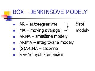 BOX – JENKINSOVE MODELY