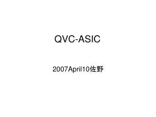QVC-ASIC