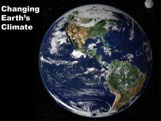 Changing Earth’s Climate