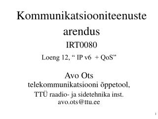 Kommunikatsiooniteenuste arendus IRT0080