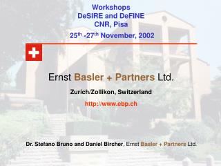 Workshops DeSIRE and DeFINE CNR, Pisa 25 th -27 th November, 2002