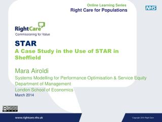 STAR A Case Study in the Use of STAR in Sheffield
