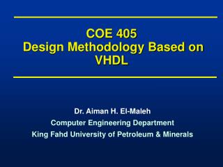 COE 405 Design Methodology Based on VHDL