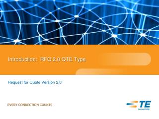 Introduction: RFQ 2.0 QTE Type