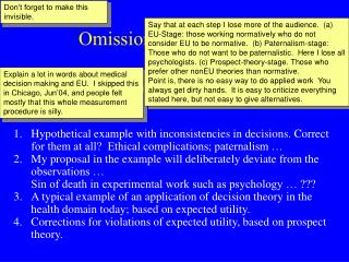 Omission or Paternalism
