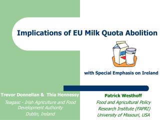 Implications of EU Milk Quota Abolition