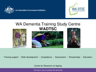 WA Dementia Training Study Centre WADTSC