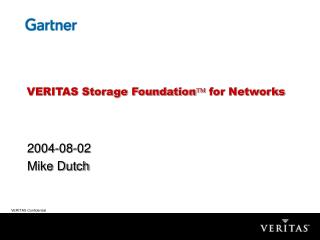 VERITAS Storage Foundation  for Networks