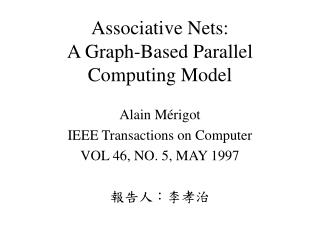 Associative Nets: A Graph-Based Parallel Computing Model