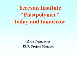 Yerevan Institute “Plastpolymer” today and tomorrow