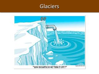 Glaciers