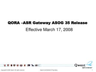 QORA –ASR Gateway ASOG 35 Release