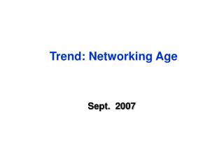 Trend: Networking Age