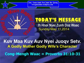 Kuv Maa Kuv Auv Nyei Juoqv Setv. A Godly Mother Godly Wife’s Character