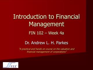 Introduction to Financial Management FIN 102 – Week 4a
