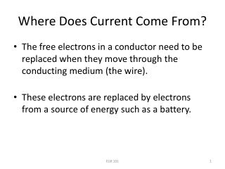 Where Does Current Come From?