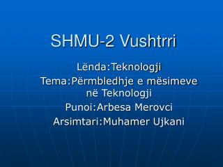 SHMU-2 Vushtrri