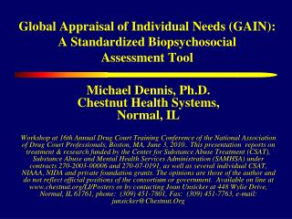 Global Appraisal of Individual Needs (GAIN): A Standardized Biopsychosocial Assessment Tool