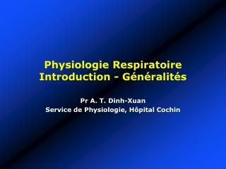 Physiologie Respiratoire Introduction - Généralités