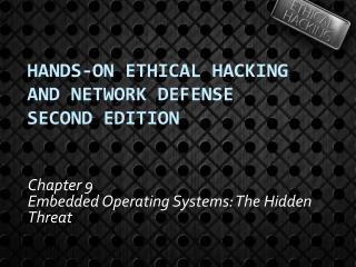 Hands-On Ethical Hacking and Network Defense Second Edition