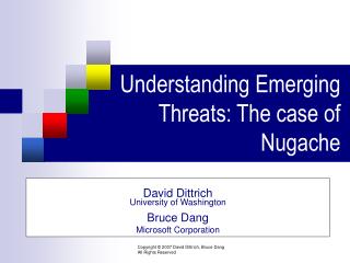 Understanding Emerging Threats: The case of Nugache