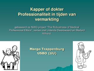 Margo Trappenburg USBO (UU)