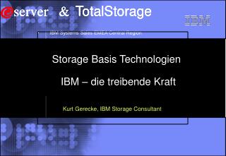 Storage Basis Technologien IBM – die treibende Kraft