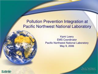 Pollution Prevention Integration at Pacific Northwest National Laboratory