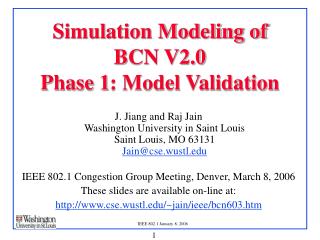 Simulation Modeling of BCN V2.0 Phase 1: Model Validation