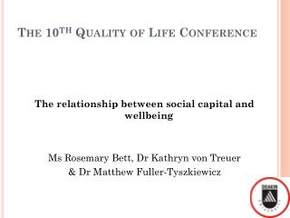 The 10 th Quality of Life Conference