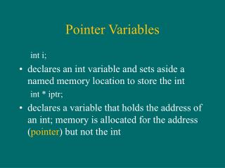 Pointer Variables