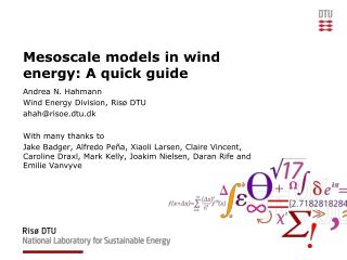 Mesoscale models in wind energy: A quick guide