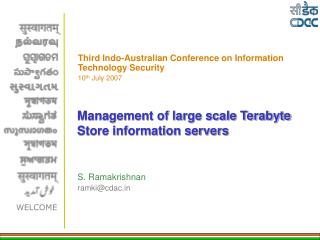 Management of large scale Terabyte Store information servers