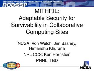 MITHRIL: Adaptable Security for Survivability in Collaborative Computing Sites