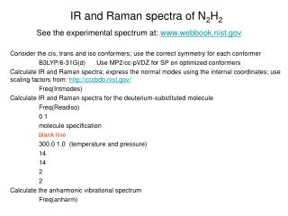 IR and Raman spectra of N 2 H 2
