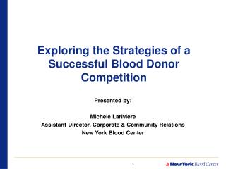 Exploring the Strategies of a Successful Blood Donor Competition
