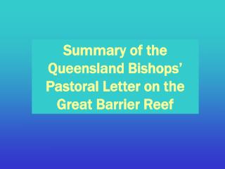 Summary of the Queensland Bishops’ Pastoral Letter on the Great Barrier Reef