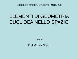 ELEMENTI DI GEOMETRIA EUCLIDEA NELLO SPAZIO