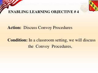 ENABLING LEARNING OBJECTIVE # 4