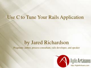 Use C to Tune Your Rails Application