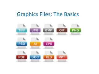 Graphics Files: The Basics