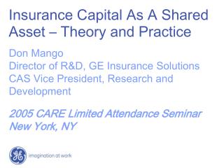 Insurance Capital As A Shared Asset – Theory and Practice