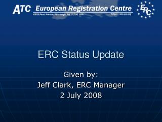 ERC Status Update