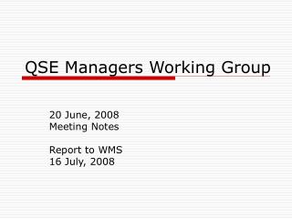 QSE Managers Working Group