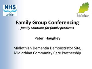 Family Group Conferencing family solutions for family problems